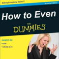 how_to_even_for_dummies.png
