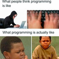 what_programming_is_actually_like.jpg